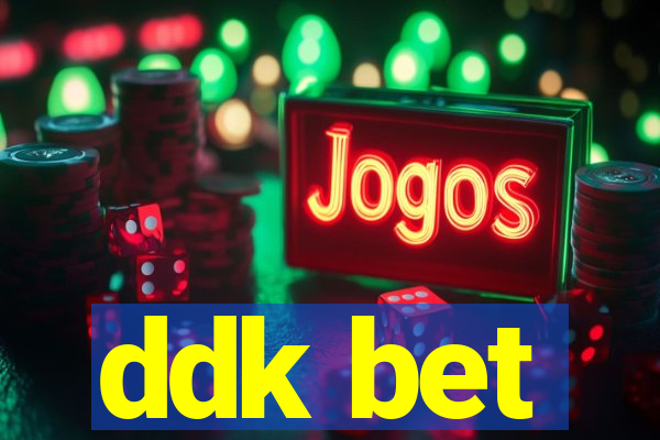 ddk bet